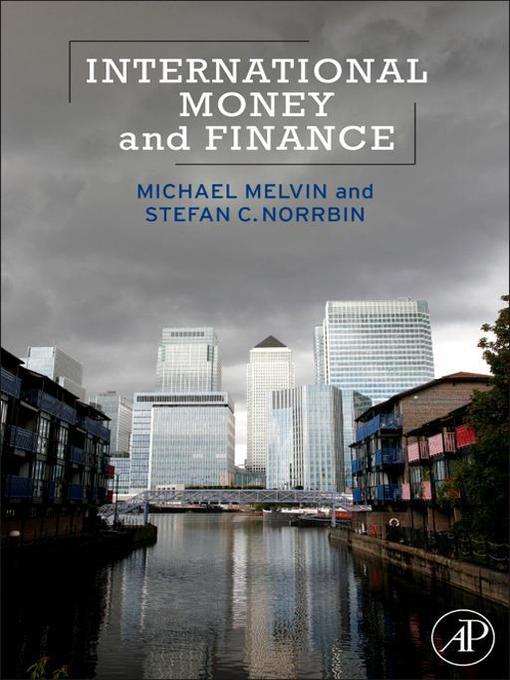 Title details for International Money and Finance by Michael Melvin - Available